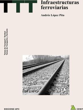 Infraestructuras Ferroviarias - Andrs Lpez Pita