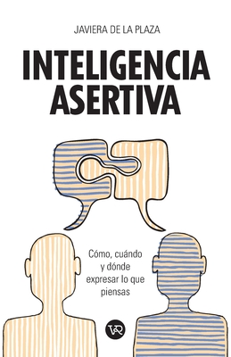 Coperta cărții 'Inteligencia Asertiva - Javiera De La Plaza'