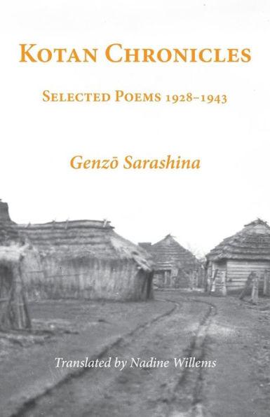 Kotan Chronicles: Selected Poems 1928-1943 - Genzō Sarashina