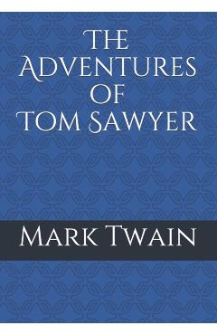 Poza produsului The Adventures of Tom Sawyer - Mark Twain