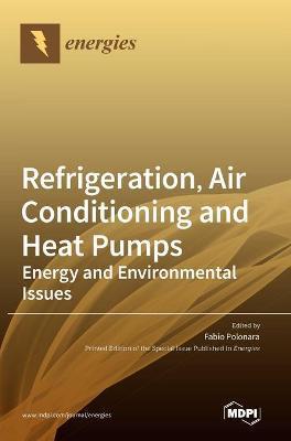 Coperta cărții 'Refrigeration, Air Conditioning and Heat Pumps: Energy and Environmental Issues - Fabio Polonara'