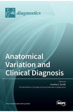 Coperta cărții 'Anatomical Variation and Clinical Diagnosis - Heather F. Smith'