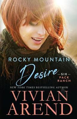 Rocky Mountain Desire - Vivian Arend