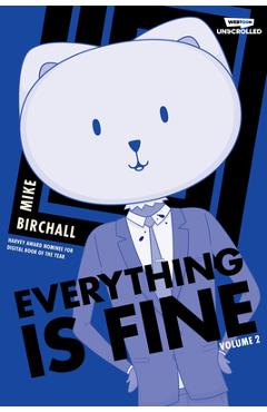 Poza produsului Everything Is Fine Volume Two: A Webtoon Unscrolled Graphic Novel - Mike Birchall