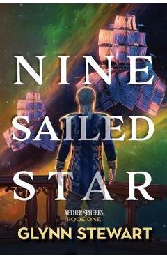 Coperta cărții 'Nine Sailed Star - Glynn Stewart'