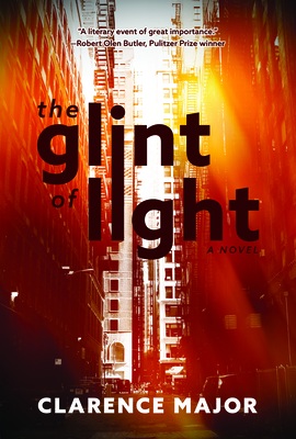 The Glint of Light - Clarence Major