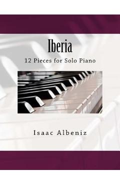 Coperta cărții 'Iberia: 12 Pieces for Solo Piano - Paul M. Fleury'
