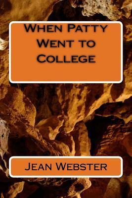 When Patty Went to College - Jean Webster