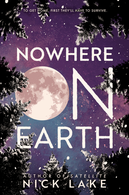 Nowhere on Earth - Nick Lake