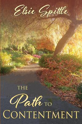 The Path to Contentment - Elsie Spittle