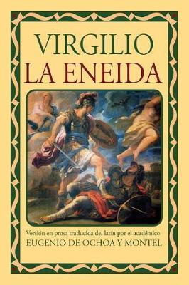 La Eneida - Publio Virgilio Maron