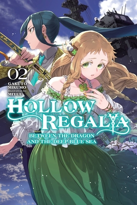 Hollow Regalia, Vol. 2 (Light Novel) - Gakuto Mikumo