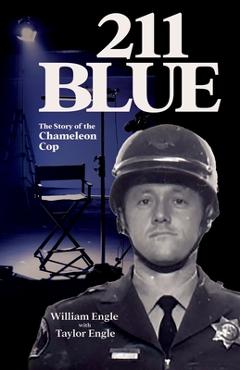 Poza produsului 211 Blue, The Story of the Chameleon Cop: The Story of the Chameleon Cop - William Engle