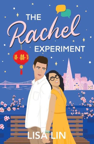 The Rachel Experiment - Lisa Lin