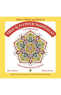 Coperta cărții 'One-A-Week Tree & Flower Mandalas - Bibi Leblanc'