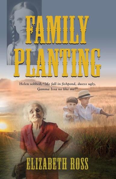 Family Planting - Elizabeth Ross