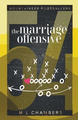 The Marriage Offensive - M. L. Chambers