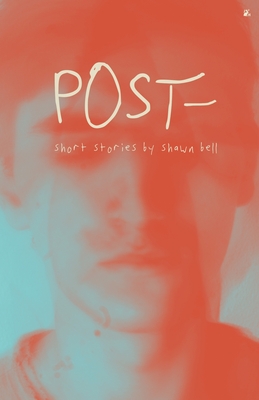 Post- - Shawn Bell
