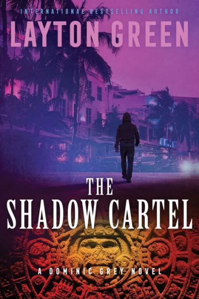 The Shadow Cartel - Layton Green