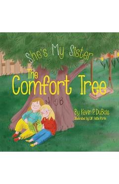 Coperta cărții 'The Comfort Tree - Kevin P. Dubois'