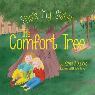The Comfort Tree - Kevin P. Dubois