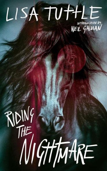 Riding the Nightmare - Lisa Tuttle