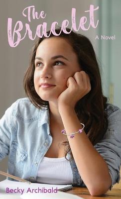 The Bracelet - Becky Archibald