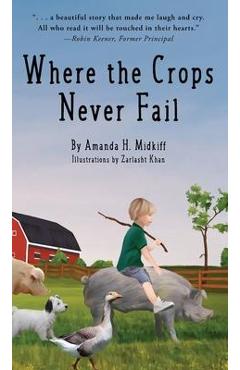 Coperta cărții 'Where the Crops Never Fail - Amanda H. Midkiff'