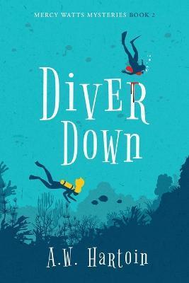 Diver Down - A. W. Hartoin