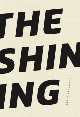 The Shining - Dorothea Lasky