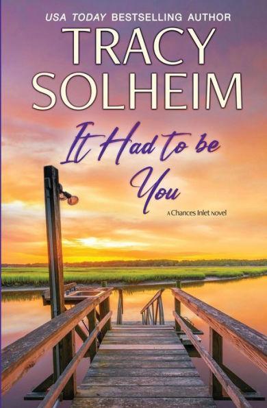 It Had to Be You - Tracy Solheim