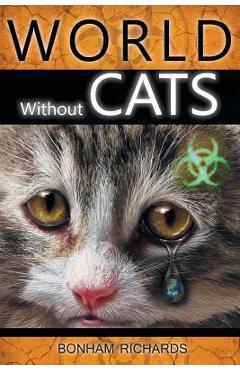 Coperta cărții 'World Without Cats - Bonham Richards'