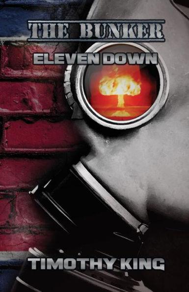 Coperta cărții 'The Bunker: Eleven Down - Timothy King'