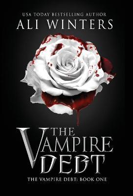 The Vampire Debt - Ali Winters