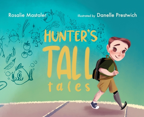 Hunter's Tall Tales - Rosalie Mastaler