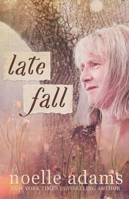 Late Fall - Noelle Adams