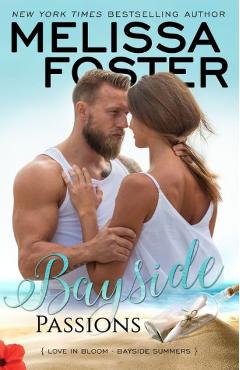 Poza produsului Bayside Passions - Melissa Foster
