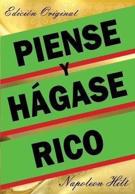 Piense Y Hágase Rico - Edición Original - Napoleon Hill