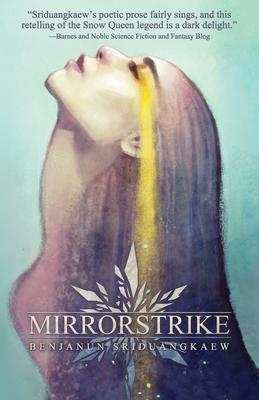 Mirrorstrike - Benjanun Sriduangkaew