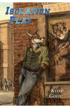 Poza produsului Isolation Play - Kyell Gold