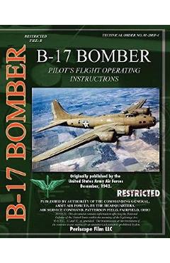 Poza produsului B-17 Pilot's Flight Operating Instructions - U. S. Army Air Force