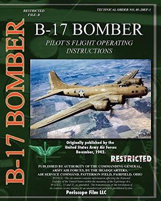 B-17 Pilot's Flight Operating Instructions - U. S. Army Air Force