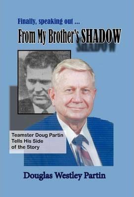 From My Brother's Shadow - Douglas Westley Partin