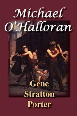 Michael O'Halloran - Gene Stratton Porter