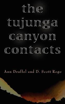 The Tujunga Canyon Contacts - Ann Druffel