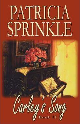 Carley's Song - Patricia Sprinkle