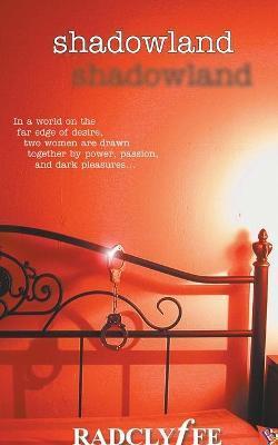 Shadowland - Radclyffe