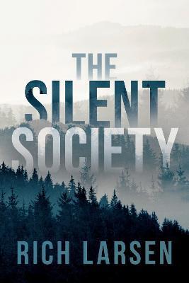 The Silent Society - Rich Larsen