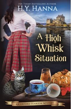 A High Whisk Situation: The Oxford Tearoom Mysteries - Book 12 - H. Y. Hanna