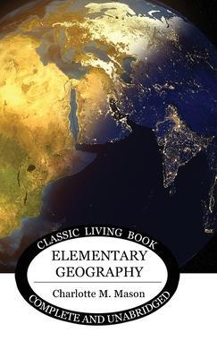Elementary Geography - Charlotte Mason